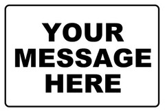 New Personalized Aluminum Metal Sign Customized With Custom Text 8″ x 12″ Size