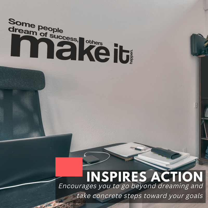 Motivational Wall Decal - Some People Dream of Success, Others Make It Happen gallery