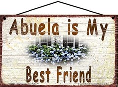 Abuela is My Best Friend Sign Hydrangea Grandma Grandmother Mother’s Day Gift