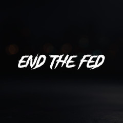 8in Vinyl Decal Sticker – “end the fed”