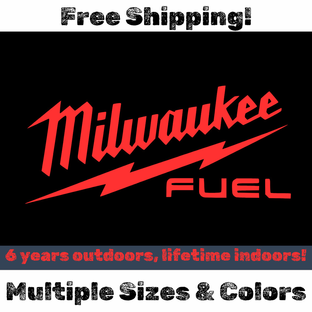 Milwaukee Fuel Tools Decal Large 4" - 12" 17" 22" - Sawzall Drill Impact M12 M18