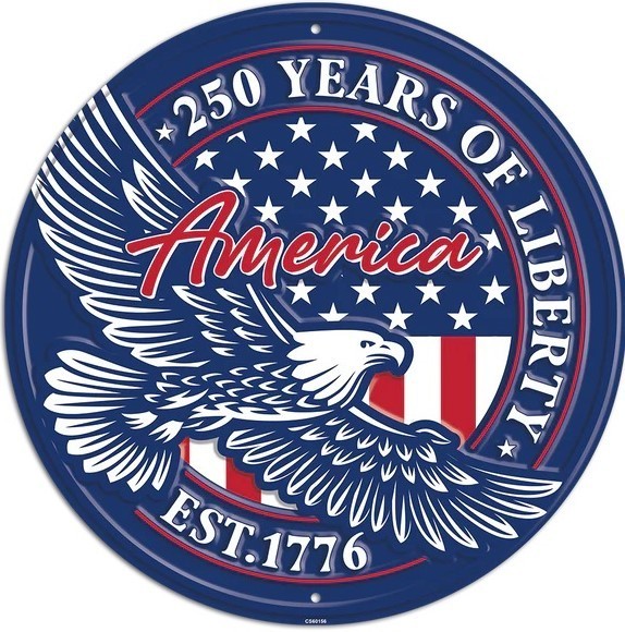 America 250 Years of Liberty 12" Embossed Metal Circle Sign gallery