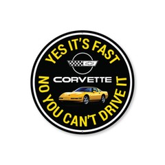 C4 Corvette Yes its fast Metal Sign