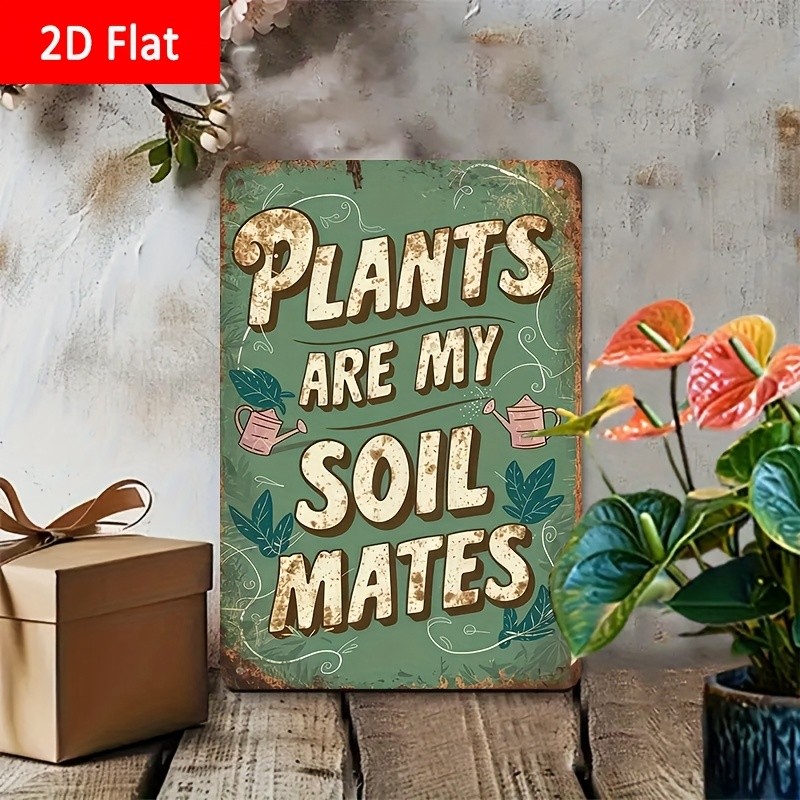 Funny Gardening Metal Sign, "Plants Are My Soil Mates" Vintage Wall Decor gallery
