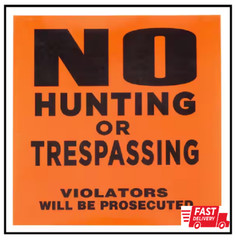 11 In. X 11 In. Plastic No Hunting or No Trespassing Sign (25-Pack Roll)