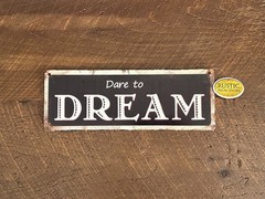 AUTHENTIC VINTAGE METAL SIGN FOR DREAMERS – DREAM 14X5